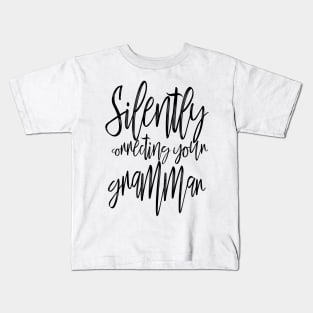 Silently Correcting Your Grammar Nerdy Sassy Calligraphy Kids T-Shirt